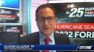 Glenn Glazer announces WPBF 25 2022 Hurricane Season Forecast