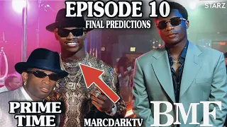 BMF SEASON 3 EPISODE 10 FINAL PREDICTIONS!!! SEASON FINALE!!!