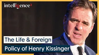 The Life and Foreign Policy of Henry Kissinger - Niall Ferguson [2015] | Intelligence Squared