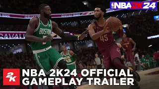 NBA 2K24 | Official Gameplay Trailer | 2K