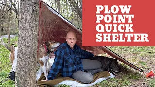 Quickest Plow Point Emergency Shelter