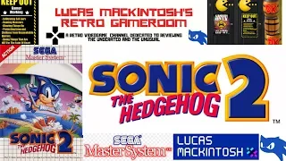 LUCAS MACKINTOSH'S RETRO VIDEOGAME REVIEW #21 SONIC THE HEDGEHOG MASTER SYSTEM PORTS PART 2