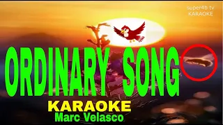 ORDINARY SONG By Marc Velasco KARAOKE Version (5-D Surround Sounds)