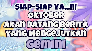 💜GEMINI SIAP-SIAP YA🥰Oktober Akan Datang Berita Yang Mengejutkan✨