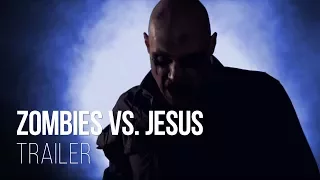 Zombies vs. Jesus (Trailer)
