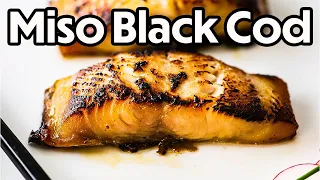 Let's Get FANCY! Miso Black Cod (Nobu Copycat Recipe)