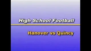 Classic Sports on QATV: Hanover vs Quincy Football (September 26, 2003)