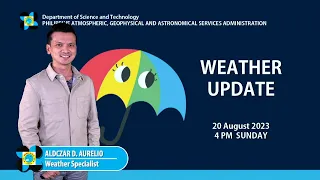 Public Weather Forecast issued at 4:00 PM | August 20, 2023