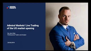 Admiral Markets' Live Trading of the US market opening