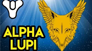 Destiny Lore Alpha Lupi (Crest of Alpha Lupi and Dreams of Alpha Lupi) | Myelin Games