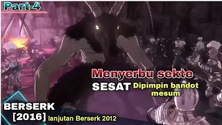 MEMBASMI  SEKTE SESAT YANG DIPIMPIN BANDOT AGUNG OVER POWER l Alur cerita anime Berserk 2016#anime