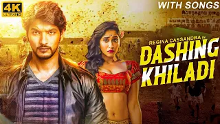 Regina Cassandra's DASHING KHILADI (4K) Superhit Hindi Dubbed South Movie | Full Hindi Dubbed Movie