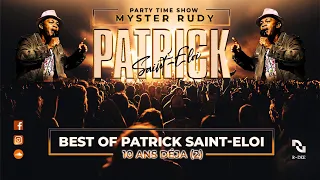 BEST OF PATRICK SAINT ELOI Partie 2