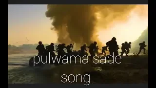 Pulwama sade song