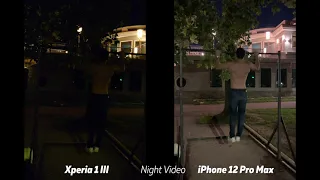 Sony Xperia 1 III video test in low light vs iPhone 12 Pro Max