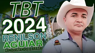 RENILSON AGUIAR CONQUISTANDO O BRASIL - NOVO REPERTÓRIO TBT 2024