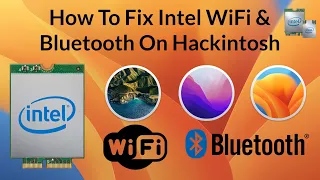 How To Fix Intel WiFi and Bluetooth On Hackintosh | Step By Step Guide