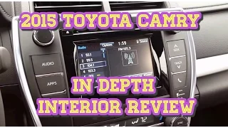 2015 Toyota Camry In Depth Interior Review & Demonstration