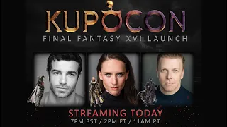 KupoCon: Final Fantasy XVI Launch Event with Ben Starr, Nina Yndis & David Menkin #ff16