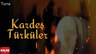 Kardeş Türküler - Turna [ Doğu © 1999 Kalan Müzik ]