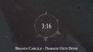 Brandi Carlile - Damage Gets Done