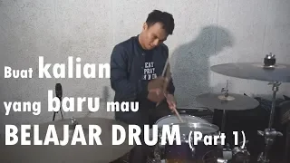 DRUM LESSON UNTUK PEMULA (PART 1)