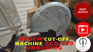 BOSCH CUT OFF MACHINE GCO 220 UNBOXING