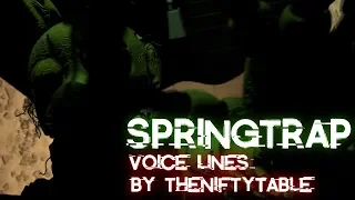[FNAF/SFM] Springtrap Voice Lines | Voice by theniftytable