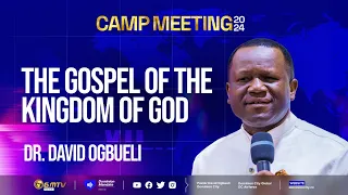 THE GOSPEL OF THE KINGDOM | DR DAVID OGBUELI #gospel #kingdom #power