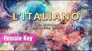 L'Italiano | Karaoke | Female Key (High Voice)