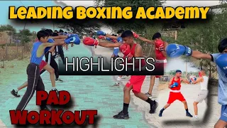 PAD WORKOUT 💪🏻!! LEADING BOXING ACADEMY 🥊✅#HIGHLIGHTS