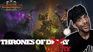 IM LIKING WHAT I SEE SO FAR!! Thrones of Delay i mean Decay TOTAL WAR WARHAMMER 3 reaction