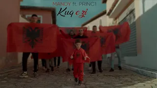 Mandy ft. Princ1 -  KUQ E ZI (Official Video 4K)