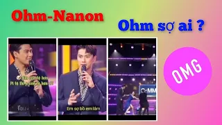 [Vietsub] [ohmnanon]  Ohm nói, ohm sợ bồ em lắm, không biết phải Nanon không ta