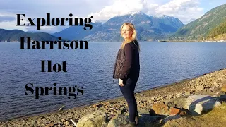 Looking For Sasquatch In Harrison Hot Springs | British Columbia Travel Vlog