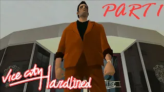 HARDER THAN TIGHTENED VICE! | GTA: Vice City - Hardlined Mod playthrough - Part 1 [BLIND]