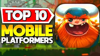 Top 10 Must Play Mobile Platformers Android + iOS
