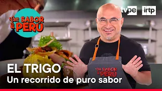 Con sabor a Perú: El Trigo (07/04/2024) | TVPerú