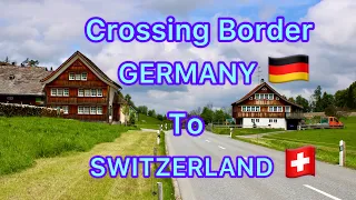 Driving from Germany To Swiss - Crossing the border from Germany to Switzerland