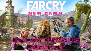 Far Cry New Dawn Walkthrough - Hardest Difficulty - No Commentary