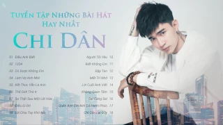 1 2 3 4, ĐIỀU ANH BIẾT | TUYỂN TẬP NHỮNG BÀI HÁT HAY NHẤT CỦA CHI DÂN FULL | CHI DÂN OFFICIAL