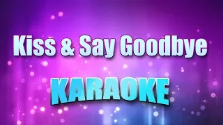 Manhattans - Kiss & Say Goodbye (Karaoke & Lyrics)