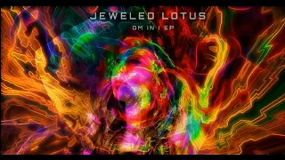 Jeweled Lotus - Om in I (Full EP Music Video)