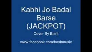 Kabhi Jo Badal Barse Hyper Band