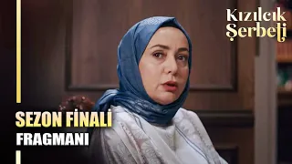 KIZILCIK ŞERBETİ 66.BÖLÜM 2. FRAGMANI - FİNAL