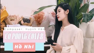 Cô Phòng - Hồ Quang Hiếu | Cover Hồ Nhi ( Rồi Khi Tỉnh Giấc Mới Chợt Nhận Ra… )