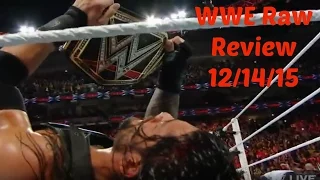 WWE Raw 12/14/15 Review - Vince McMahon Returns, Roman Reigns vs Sheamus WWE Title Match And More