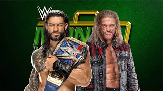 Universal Championship: Roman Reigns vs Edge (Money in the Bank 2021)