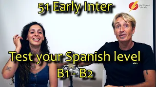51 Early Intermediate Test your Spanish level B1 B2  LightSpeed Spanish