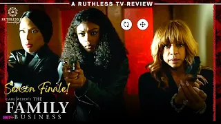 Carl Weber's The Family Business | Season 4 Season Finale  Episode 10 | REVIEW